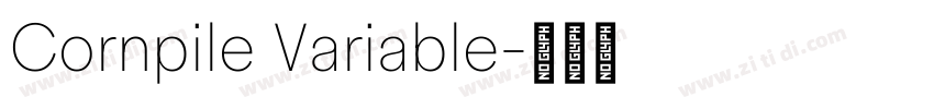 Cornpile Variable字体转换 Cornpile Variable字体转换